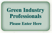 Green Industry Professionals Please Enter Here